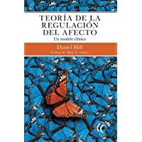 Los mejores  - Teoría de la regulación del afecto: Un modelo clínico